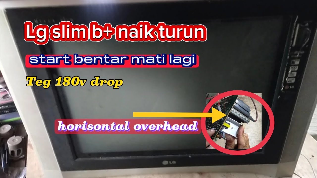penyebab tv lg slim tegangan b+ naik turun YouTube