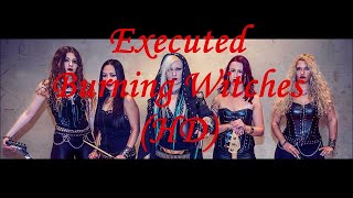 Burning Witches Executed Mark II HD