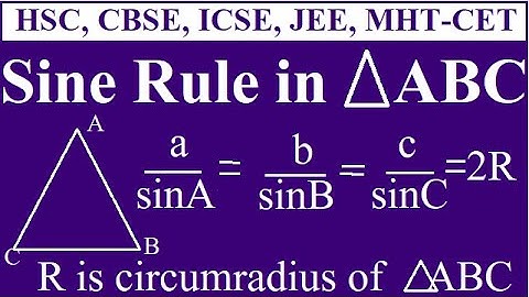 Sine Rule in triangle ABC | HSC, CBSE, ICSE, JEE MAIN & ADVANCE, MHT-CET EXAM. mathstips4u