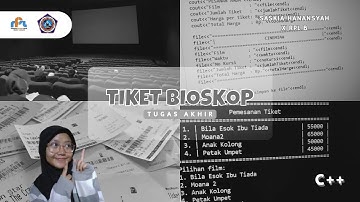 Tugas Akhir Pemrograman Dasar : Aplikasi Tiket Bioskop - Saskia Hanansyah #TugasAkhir #C++