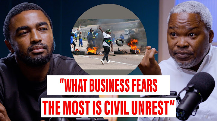 "WHAT BUSINESS FEARS THE MOST IS CIVIL UNREST" - JAN MOGANWA