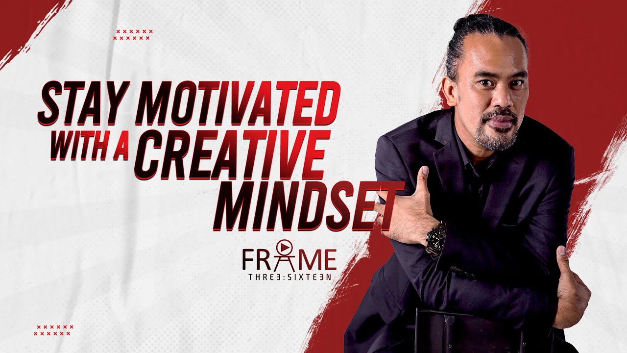 How to Stay Motivated With a Creative Mindset - YouTube