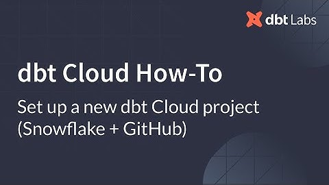 Set up a new dbt Cloud project Snowflake + GitHub