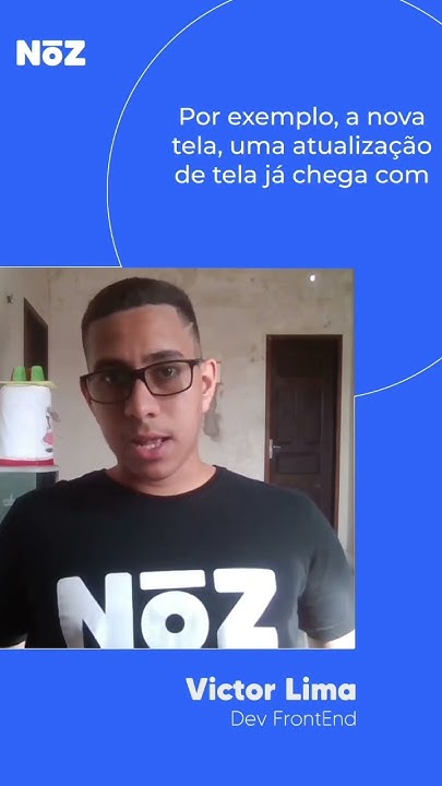 Como é trabalhar no NOZ? Desenvolvedor Front-End - Victor Lima - YouTube