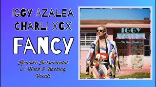 Iggy Azalea & Charli XCX - Fancy - Instrumental Karaoke w/ Hook & Backing Vocals