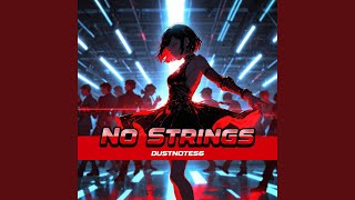 No Strings (Part. 2)