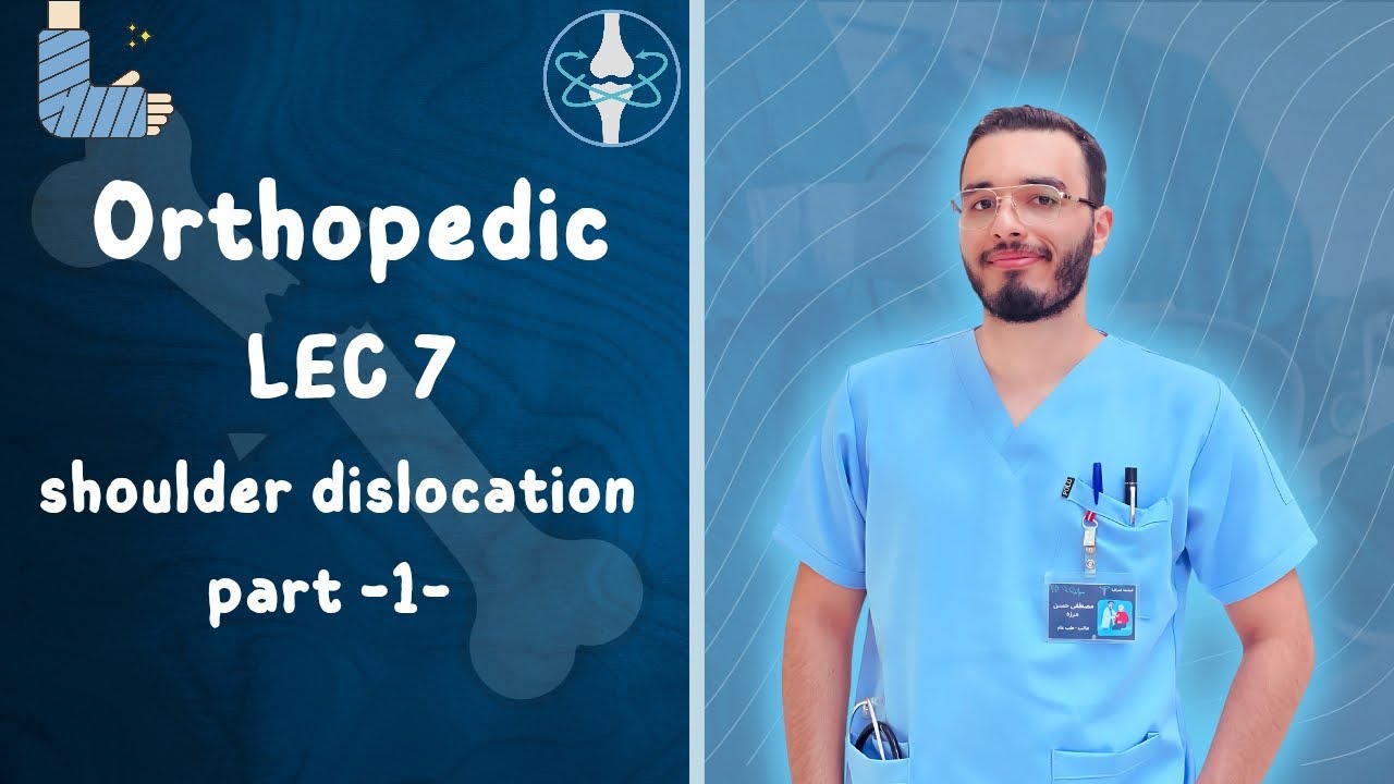 Orthopedic surgery |  lec 7 | shoulder joint 1