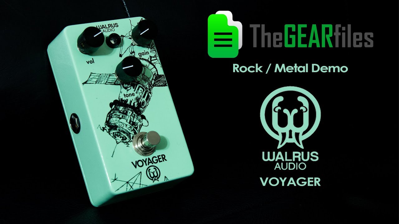 Walrus Audio Voyager Rock/Metal Demo