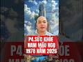 SỨC KHỎE NAM MẬU NGỌ 1978 NĂM 2026 RA SAO Matmacuocdoi