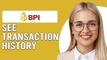 How To See Transaction History In BPI On App (How To Check Or View Your Transaction History In BPI)