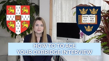 7 top tips to ace your Oxbridge interview
