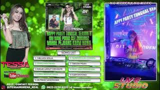 REMIX TERBARU EMAS HANTARAN 2021 DJ TESSA MORENA|HAPPY PARTY TUNGGAL SEASON 6 OM NANE POIND051