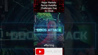 Major Markets Facing Usability Challenges Due to DDoS