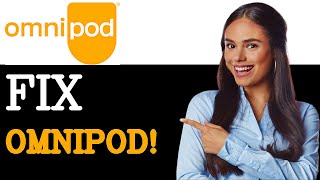 How To Fix Omnipod Stuck On Loading Screen (2025)