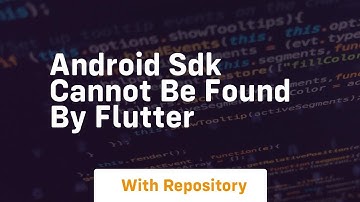 android sdk cannot be found by flutter