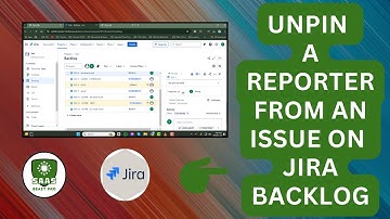 How to Unpin a Reporter From an Issue on Jira Backlog [2025]