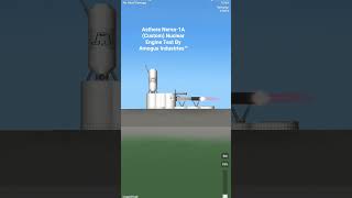 Asthera Nerva-1A (Custom) Nuclear Engine Test By Amogus Industries™ #spaceflightsimulator #space