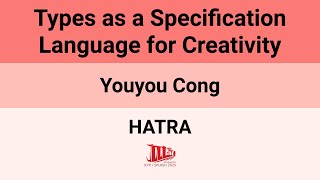 [HATRA'25] Types as a Specification Language for Creativity