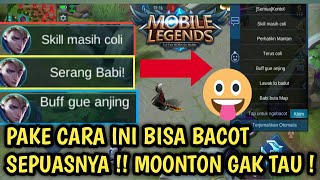 PAKE CARA INI BISA BACOT SEPUASNYA !! TANPA KETAUAN MOONTON ! BOCIL PASTI SENENG