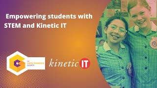 📺 Empowering students with STEM and Kinetic IT