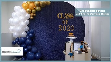 Graduation Setup: Let The Festivities Begin | Graduation 2023 | Tableclothsfactory.com