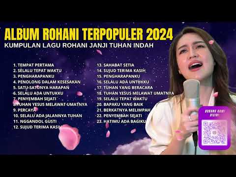 Kumpulan Lagu Rohani KU MAU BERSYUKUR | Lagu Rohani Terbaik & Terpopuler 2024 | NONSTOP 2 JAM
