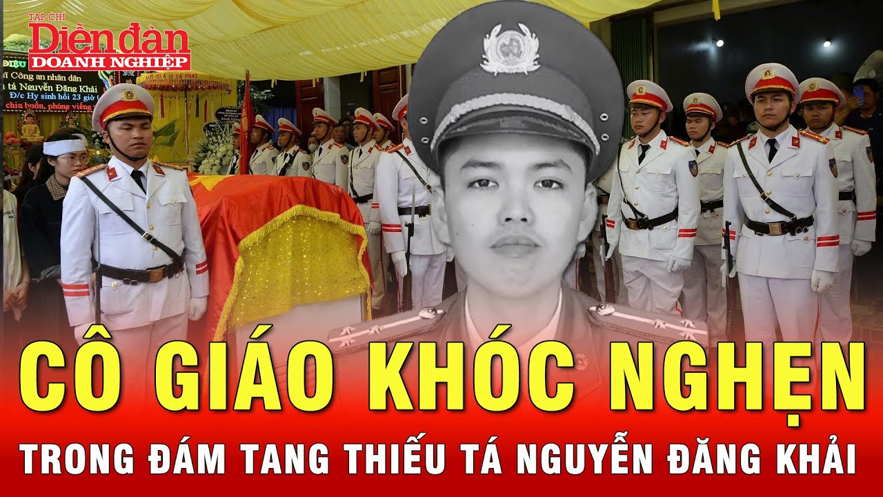 Nghẹn ngào cô giáo của Thiếu tá Nguyễn Đăng Khải trong đám tang | Tin tức 24h