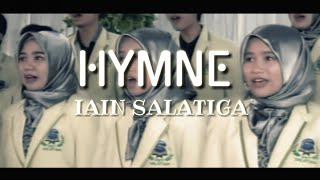 HYMNE IAIN Salatiga - Live at Wisuda IAIN Salatiga 2017 ( PSM SMC )