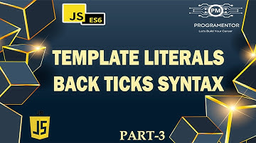 03 - Template Literals In JavaScript | Template String | BackTicks Syntax In JavaScript (Hindi/Urdu)