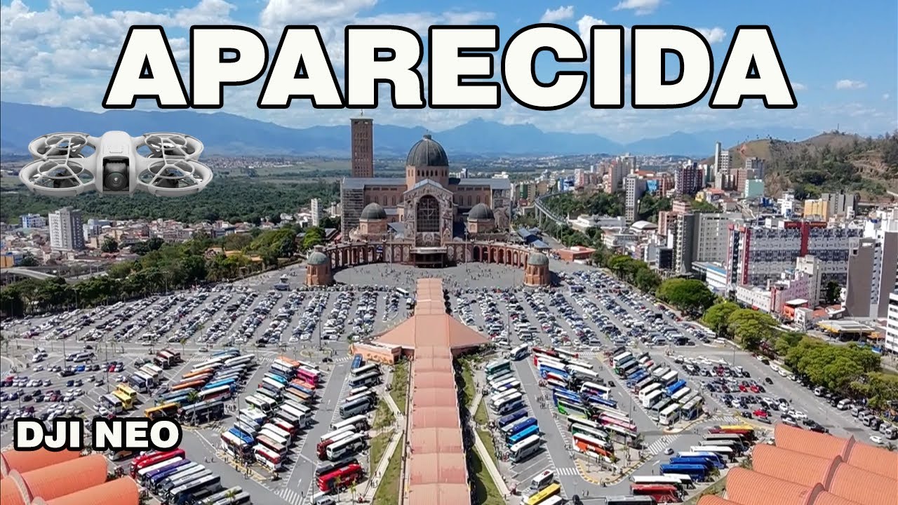 BASÍLICA DE APARECIDA DO NORTE - DJI NEO