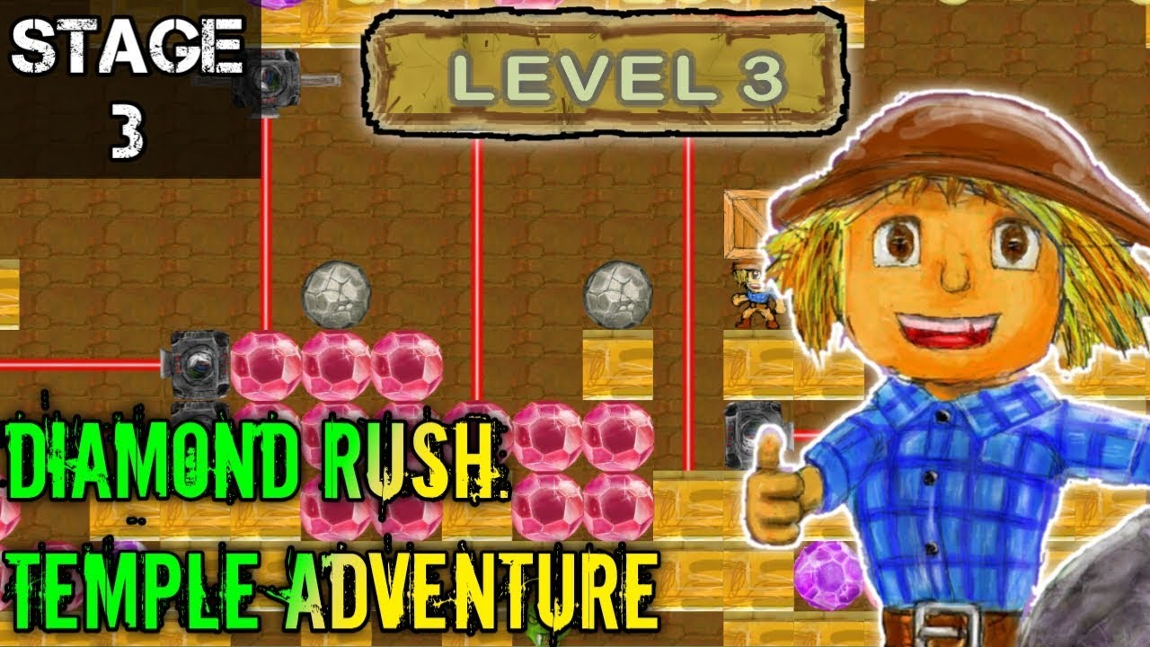 Stage 3 Level 3 Diamond Rush. Temple Adventure (3.3) YouTube