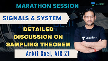 MARATHON | Detailed Discussion on Sampling Theorem | Signals & System | GATE 2021 EE/EC | Ankit Goel