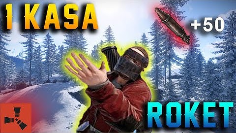 1 KASA ROKETLERİNİ ALDIM DİREK RAİDE GELDİLER..!!! Rust Türkçe