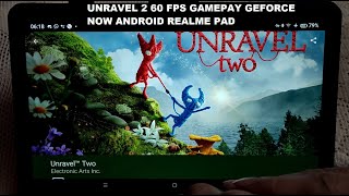 Realme Pad Unravel 2 (Windows) HD 60 FPS Gameplay GeForce Now Android Cloud Gaming European Server screenshot 2