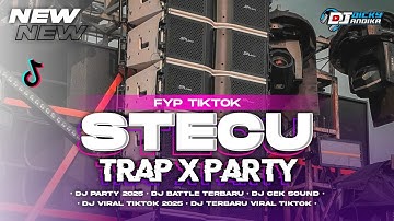 DJ STECU STECU FYP TIKTOK‼️STYLE TRAP  PARTY COCOK BUAT CEK SOUND & KARNAVAL