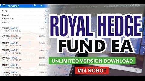 ROYAL HEDGE FUND EA V2.1  MT4 ROBOT // FREE DOWNLOAD