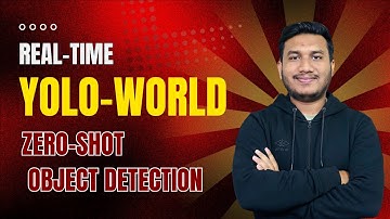 YOLO-World: Real-Time, Zero-Shot Object Detection Explained
