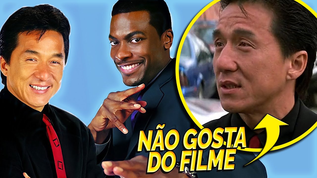 Por que Jackie Chan não gosta dos filmes de A Hora do Rush?