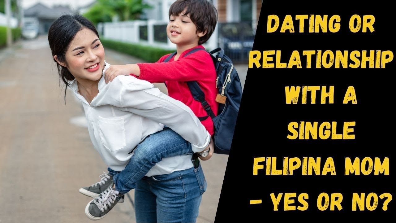 single mom dating philippines