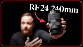 Is Canon's Most Versatile Zoom lens Any Good? | RF 24 240mm