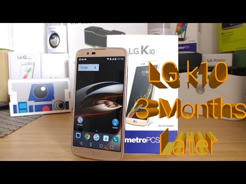 LG K10 Metro PCS 3 months Later Review