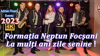 🆕️2023✅Formatia Neptun din Focsani ❌La multi ani zile senine !