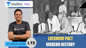 Lucknow Pact | Modern History | UPSC CSE 2020 | Byomkesh Meher