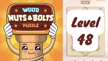 Wood Nuts & Bolts Puzzle Level 48 - Walkthrough and Answer Key