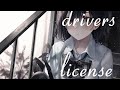 ❧nightcore - drivers license (1 hour)