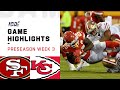 49ers vs. Chiefs Preseason Week 3 Highlights | NFL 2019