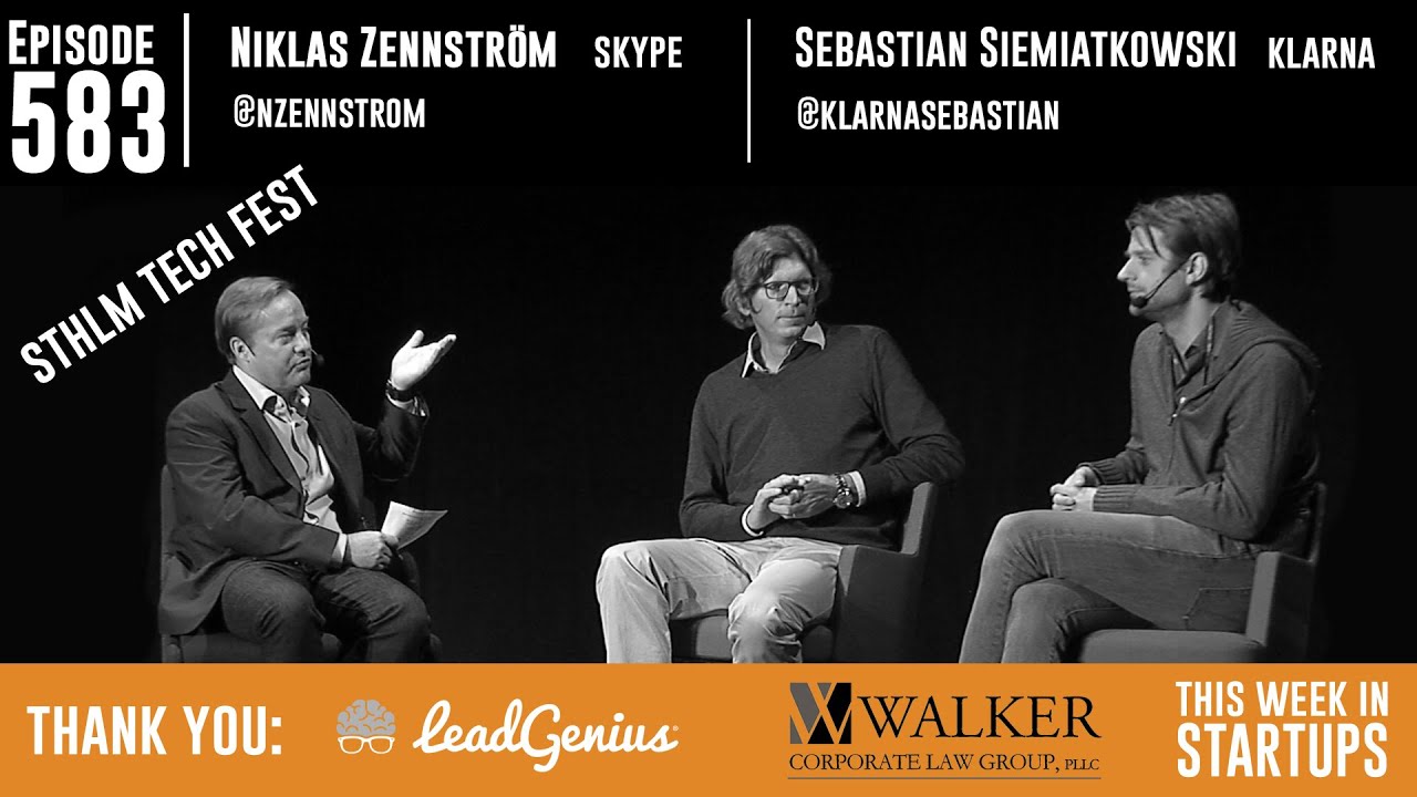 Niklas Zennstrom, Founder Skype & Atomico and Sebastian Siemiatkowski, Founder Klarna at 