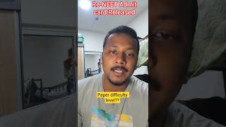 Re-NEET admit card Released , Paper difficulty Level?? #mbbsabroad #neet #reneet2026 #admitcard