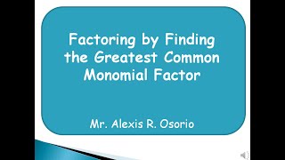 Factoring by Finding the Greatest Common Monomial Factor / Factoring Polynomials / G8 Mathematics