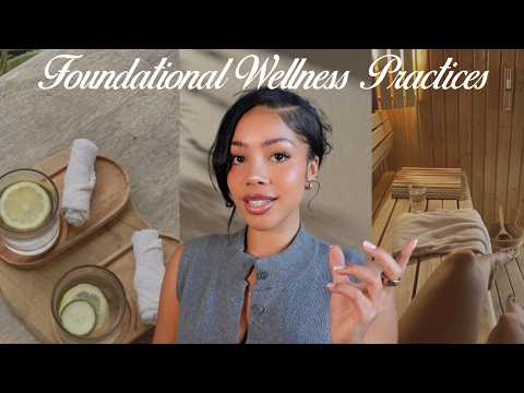HABITS TO PRACTICE EVEN ON YOUR WORST DAYS | FOUNDATIONAL WELLNESS HABITS | NO EXCUSES
